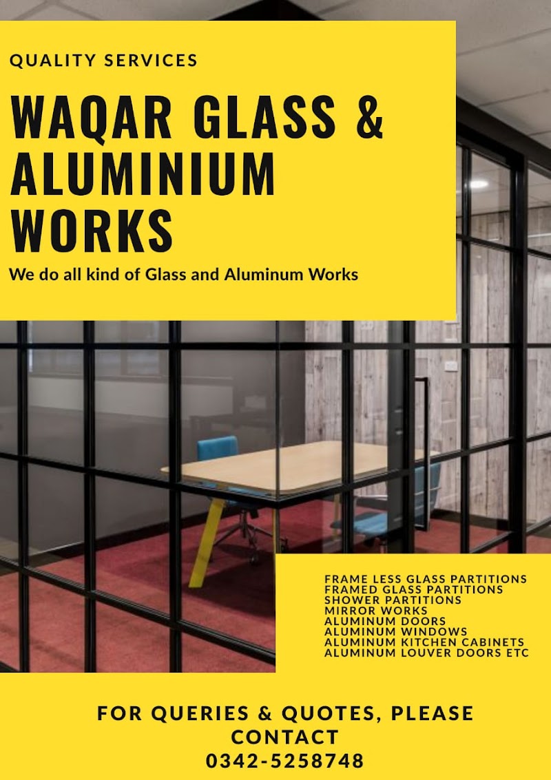 Waqar Glass and aluminum (Home & Office Repairing) (Door to Door Services) in Islamabad, Islamabad Capital Territory