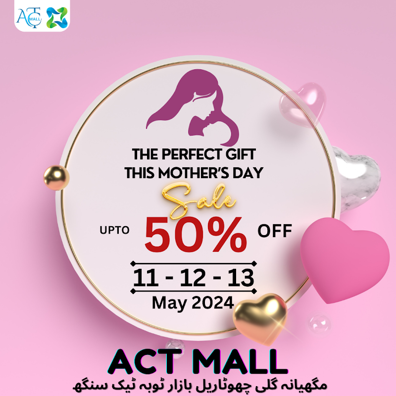 ACT MALL in Toba Tek Singh, Punjab