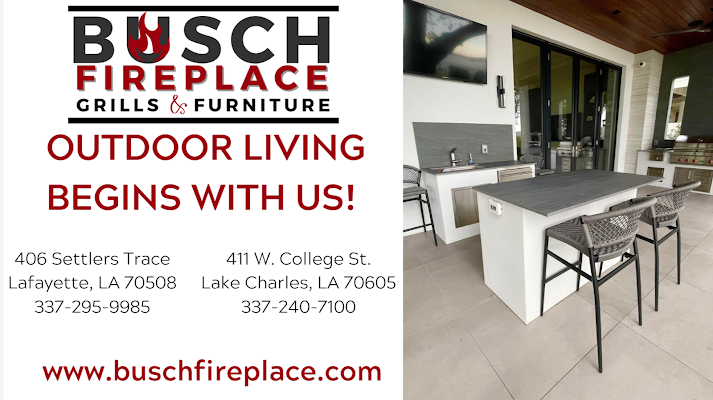 Busch Fireplace Grills & Furniture Fireplace Repair Service in Lafayette, LA