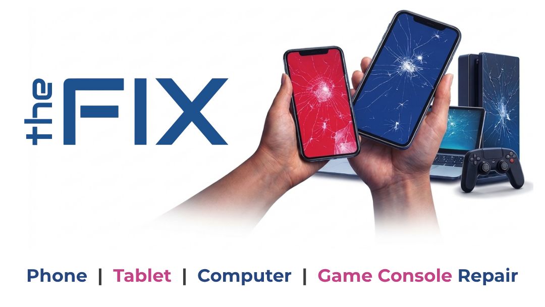 The FIX - Phone Repair, Tablet and Computer repair