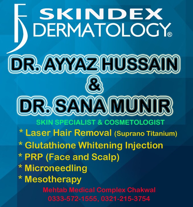 Dr ayyaz hussain(skindex) skin specialist best dermatologist in Chakwal, Punjab