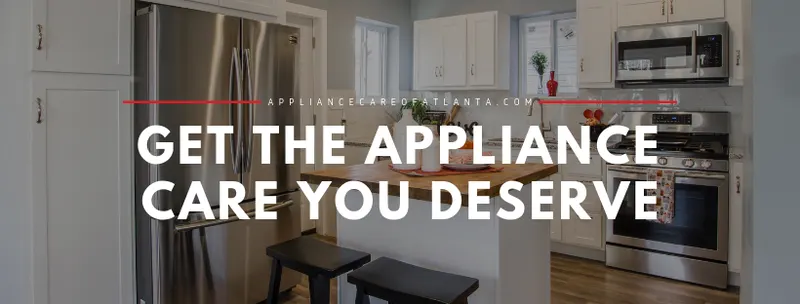 Appliance Care of Atlanta, Appliance Repair Service in Alpharetta